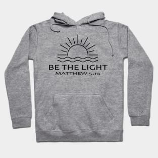 Be The Light Hoodie